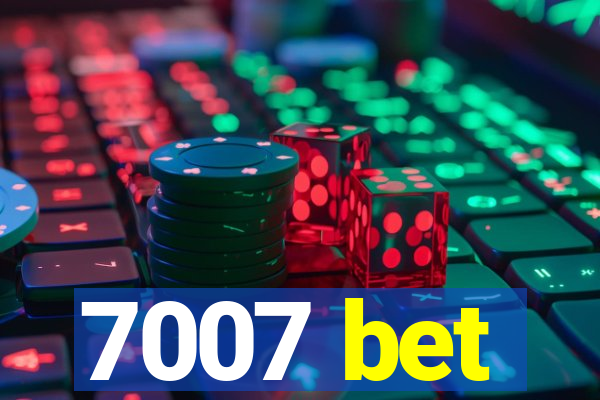 7007 bet